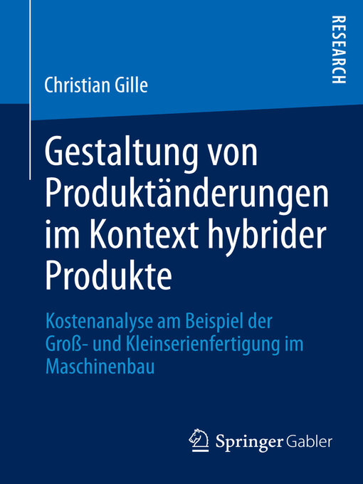 Title details for Gestaltung von Produktänderungen im Kontext hybrider Produkte by Christian Gille - Available